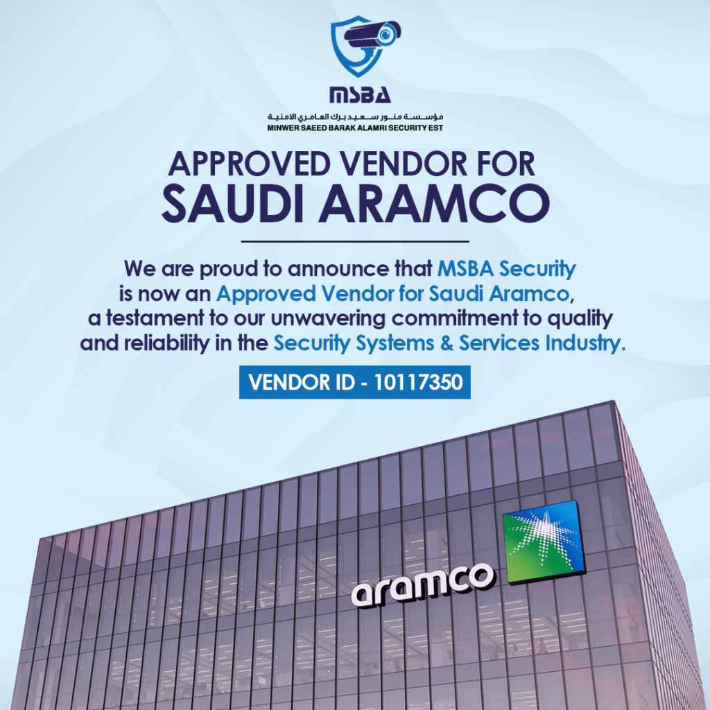 MSBA Security is Now an Approved Vendor for Saudi Aramco Across All Regions