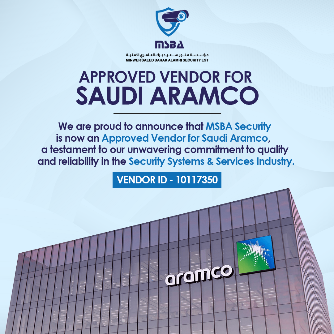 MSBA Security is Now an Approved Vendor for Saudi Aramco Across All Regions